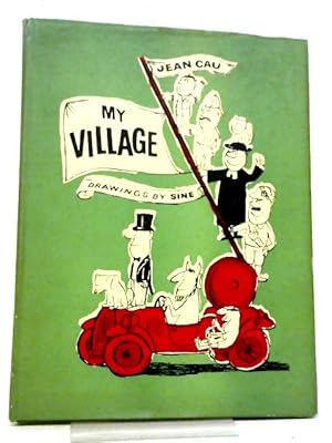 Bild des Verkufers fr My Village zum Verkauf von World of Rare Books