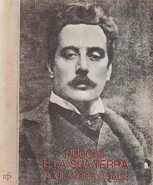 Bild des Verkufers fr Puccini e la sua terra zum Verkauf von Biblioteca di Babele