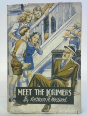 Seller image for Meet the Lorimers for sale by World of Rare Books