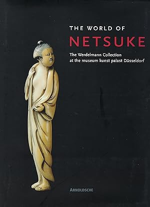 The World of Netsuke: The Werdelmann Collection at the Museum Kunst Palast