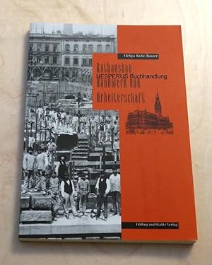 Seller image for Rathausbau, Handwerk und Arbeiterschaft for sale by HESPERUS Buchhandlung & Antiquariat