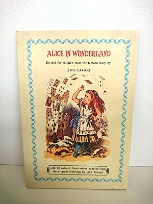 Alice in Wonderland. Re-told for children from the famous story by Lewis Carroll.