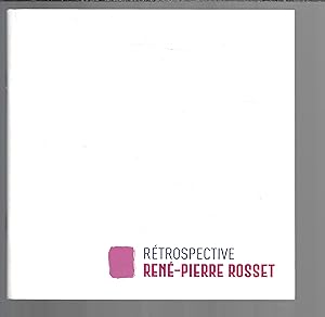 Rétrospective René-Pierre Rosset