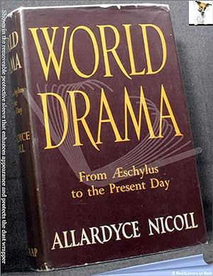 World Drama: From Aeschylus to Anouilh