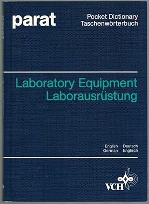 Pocket Dictionary of Laboratory Equipment English/German // Taschenwörterbuch Laborausrüstung Deu...