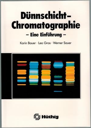 Dünnschicht-Chromatographie. Eine Einführung.