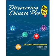 Seller image for Discovering Chinese Pro App Companion Workbook Vol 1 for sale by eCampus
