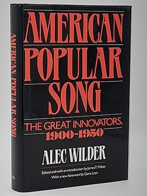 American Popular Song: The Great Innovators, 1900-1950.