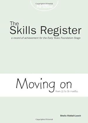 Imagen del vendedor de Moving on: A Record of Achievement for the Early Years Foundation Stage (Skills Register) (Skills Register S.) a la venta por WeBuyBooks