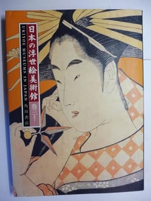 Ukiyoe Museums in Japan * (Vol. 2 of six-volume set).