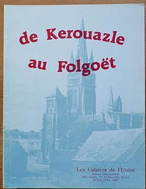 Les cahiers de l'Iroise n° 2 - Avril-juin 1987 - De Kerouazle au Folgoët