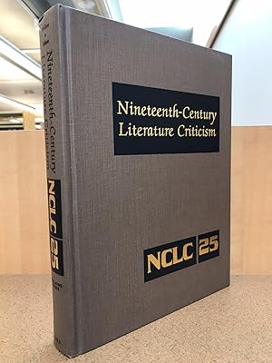 Seller image for Nineteenth-Century Literature Criticism, Vol. 25 for sale by Regent College Bookstore