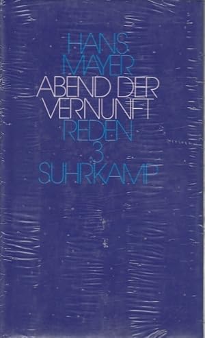 Abend der Vernunft : Reden und Vorträge 1985 - 1990 / Hans Mayer; Mayer, Hans: [Reden] ; [3]