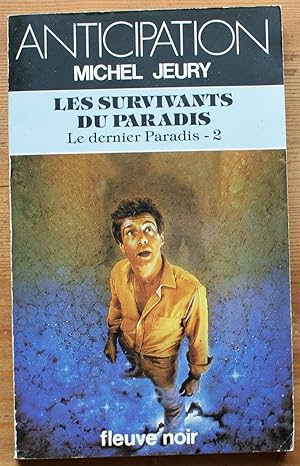 Le dernier paradis - 2 - Les survivants du paradis