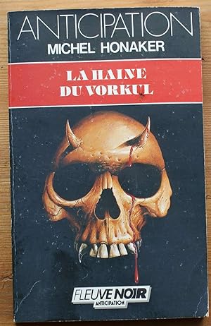 Seller image for La haine du Vorkul for sale by Aberbroc