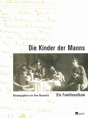 Die Kinder der Manns: Ein Familienalbum.