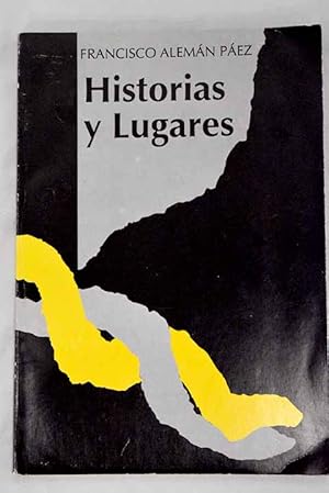 Image du vendeur pour Historias y lugares mis en vente par Alcan Libros