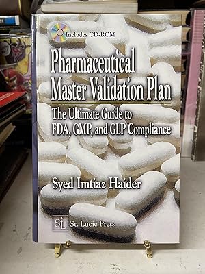 Seller image for Pharmaceutical Master Validation Plan: The Ultimate Guide to FDA, GMP, and GLP Compliance for sale by Chamblin Bookmine