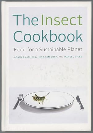 Bild des Verkufers fr Insect Cookbook : Food for a Sustainable Planet zum Verkauf von cookbookjj