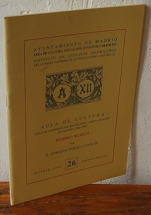 Seller image for EUSEBIO BLASCO. Ciclo de Conferencias: Revolucin y Restauracin en Madrid (1868-1902) N 26 for sale by EL RINCN ESCRITO