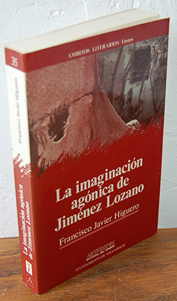 Image du vendeur pour LA IMAGINACIN AGNICA DE JIMNEZ LOZANO mis en vente par EL RINCN ESCRITO