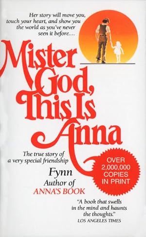 Bild des Verkufers fr Mister God, This Is Anna : The True Story of a Very Special Friendship zum Verkauf von Smartbuy