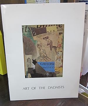 Bild des Verkufers fr Art of the Dadaists zum Verkauf von Atlantic Bookshop