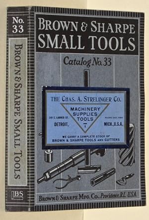 Image du vendeur pour Brown & Sharpe Small Tools, Catalog No. 33 mis en vente par Eyebrowse Books, MWABA