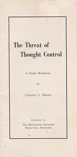 The Threat of Thought Control