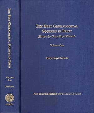 Seller image for The Best Genealogical Sources in Print: Essays by Gary Boyd Roberts. Volume One for sale by Americana Books, ABAA