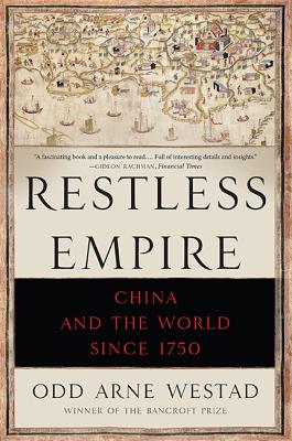 Seller image for Restless Empire: China and the World Since 1750 (Paperback or Softback) for sale by BargainBookStores