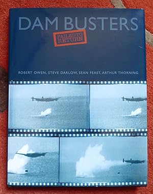Seller image for Dam Busters: Failed to Return for sale by Cadeby Books