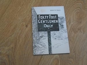 Bild des Verkufers fr Forty Foot Gentlemen Only. zum Verkauf von Dublin Bookbrowsers