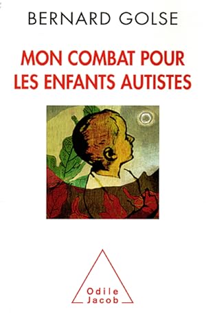 Mon Combat Por Les Enfants Autistes