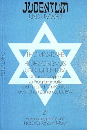 Seller image for Frhzionismus und Judentum: Untersuchungen zu Programmatik und historischem Kontext des frhen Zionismus bis 1897: Untersuchungen Zu Programmatik Und . und Umwelt / Realms of Judaism, Band 21) for sale by Antiquariat Armebooks