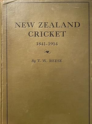 Seller image for New Zealand Cricket, 1841-1914 ; with Illustrations from Photographs. for sale by Anah Dunsheath RareBooks ABA ANZAAB ILAB