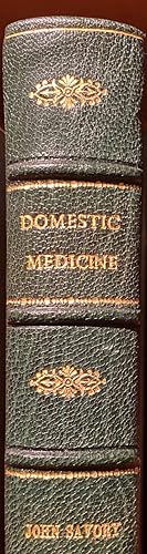 A Compendum of Domestic Medicine: and Companion to the Medicine Chest. Comprising Plain direction...