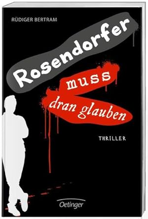 Rosendorfer muss dran glauben