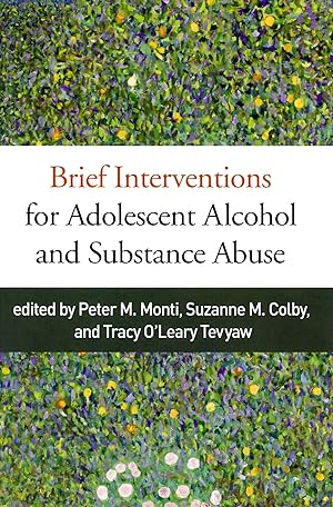 Seller image for Brief Interventions for Adolescent Alcohol and Substance Abuse for sale by Bagatelle Books