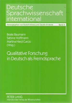 Seller image for Qualitative Forschung in Deutsch als Fremdsprache. Beate Baumann . (Hrsg.) / Deutsche Sprachwissenschaft international ; Bd. 4 for sale by Fundus-Online GbR Borkert Schwarz Zerfa