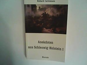 Immagine del venditore per Anekdoten aus Schleswig-Holstein 1 venduto da ANTIQUARIAT FRDEBUCH Inh.Michael Simon