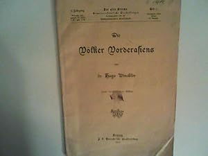 Bild des Verkufers fr Die Vlker Vorderasiens (= Der alte Orient : Gemeinverstndliche Darstellungen - 1. Jg., Heft 1) zum Verkauf von ANTIQUARIAT FRDEBUCH Inh.Michael Simon