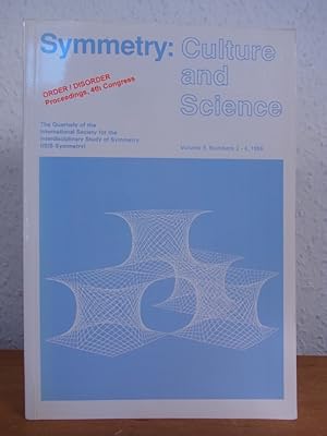 Bild des Verkufers fr Symmetry: Culture and Science. Volume 9, Numbers 2 - 4, 1998. Special Issue: Order / Disorder. Organisation and Hierarchy in Science, Technology, Art, Design, and the Humanities. Selected Papers, presented at the 4th Congress and Exhibition of ISIS-Symmetry zum Verkauf von Antiquariat Weber