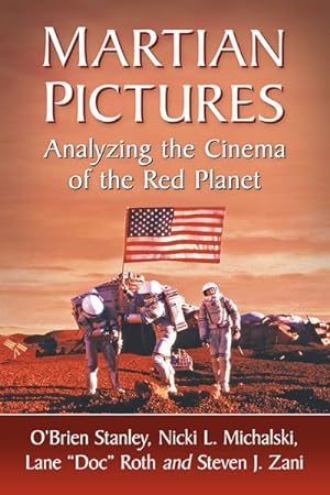 Seller image for Martian Pictures : Analyzing the Cinema of the Red Planet for sale by GreatBookPrices