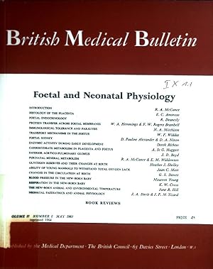 Image du vendeur pour Foetal and Neonatal Physiology; British Medical Bulletin Volume 17, Number 2. mis en vente par books4less (Versandantiquariat Petra Gros GmbH & Co. KG)