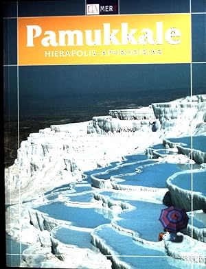Seller image for Pamukkale: Hierapolis-Aphrodisias. for sale by books4less (Versandantiquariat Petra Gros GmbH & Co. KG)