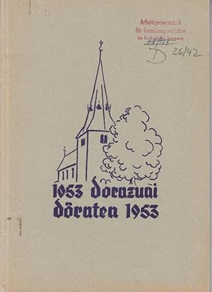 Festschrift zur 900 - Jahrfeier Dörnten ( Dornzuni ) 18. - 20. Juli 1953. - Aus dem Inhalt: Gesch...