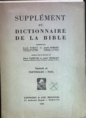 Seller image for Supplement au Dictionnaire de la Bible; Fascicule 36 Pastorales - Paul. for sale by books4less (Versandantiquariat Petra Gros GmbH & Co. KG)