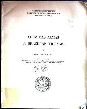 Image du vendeur pour Cruz das Almas a Brazilian Village. mis en vente par books4less (Versandantiquariat Petra Gros GmbH & Co. KG)