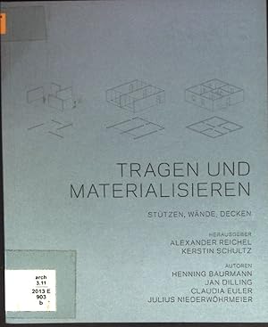 Seller image for Tragen und Materialisieren. for sale by books4less (Versandantiquariat Petra Gros GmbH & Co. KG)